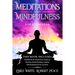 Meditations and Mindfulness for Beginners: Buddhism for Beginners, Chakras Healing, Reiki Healing, Guided Self Meditations for Anxiety