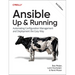 Ansible: Up and Running: Automating Configuration Management and Deployment the Easy Way