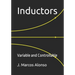 Inductors: Variable and Controllable