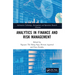 Analytics in Finance and Risk Management