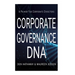 Corporate Governance DNA: A primer for Corporate Directors
