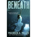 Beneath