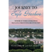 Journey to Safe Harbor: Memoir of Three Generations Self Love, Forgiveness, Reconnection