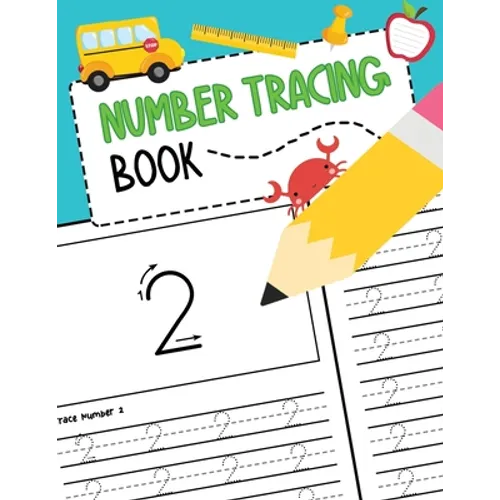 Number Tracing Book: Learn to Write Numbers 0 to 50 Handwriting Workbook for Pre K, Kindergarten and Kids Ages 3-5