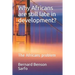 Why Africans are still late in development?: The Africans problem