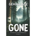 Gone: Mysterious Disappearances: Volume 3