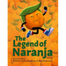 The Legend of Naranja