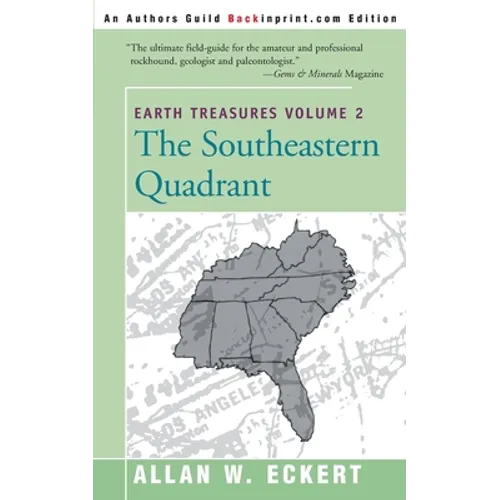 Earth Treasures, Vol. 2: Southeastern Quandrant: Alabama, Florida, Georgia, Kentucky, Mississippi, North Carolina, South Carolina, Tennessee, V