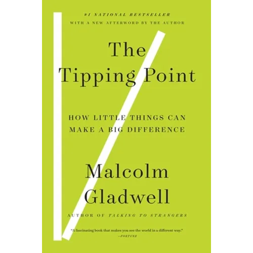 The Tipping Point: How Little Things Can Make a Big Difference