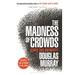 The Madness of Crowds: Gender, Race and Identity