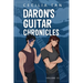 Daron's Guitar Chronicles: Volume 11