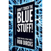 Don't Touch the Blue Stuff! (Where the Hell is Tesla? Book 2)