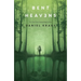 Bent Heavens