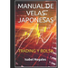 Manual de velas japonesas: Trading y Bolsa