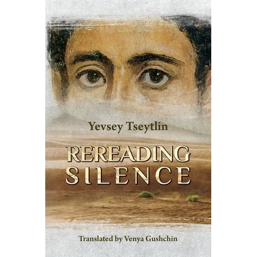 Rereading Silence: From the Diaries of Those Years