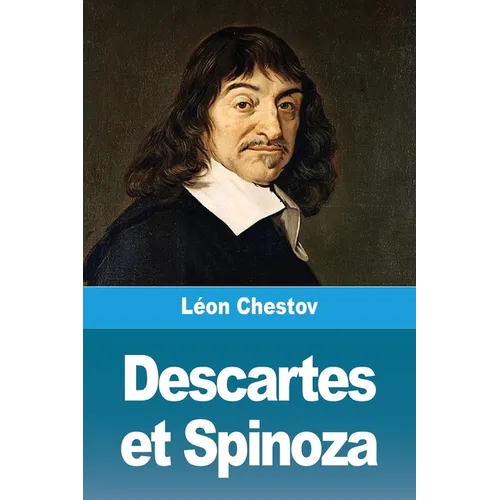 Descartes et Spinoza