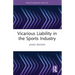 Vicarious Liability in the Sports Industry