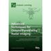 Advanced Techniques for Ground Penetrating Radar Imaging