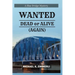 Wanted: Dead or Alive (Again)