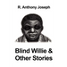 Blind Willie & Other Stories