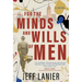 For the Minds and Wills of Men