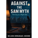 Against the 5AM Myth: Thriving as a Night Owl