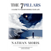 The 7 Pillars: A Guide to Transforming Your Life