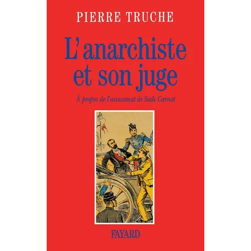 L'Anarchiste et son juge