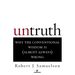 Untruth: Why the Conventional Wisdom Is (Almost Always) Wrong