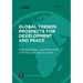 Global Trends: Prospects for Development and Peace: Multilateral Cooperation for People and Planet