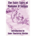 The Fairy Tales of Madame D'Aulnoy