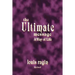 The Ultimate Message: A Way of Life