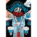 Washington's Gay General: The Legends and Loves of Baron Von Steuben