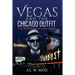 Vegas and the Chicago Outfit: The Skimming of Las Vegas