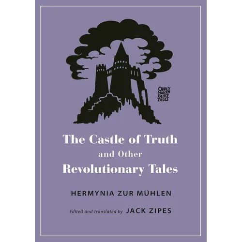The Castle of Truth and Other Revolutionary Tales