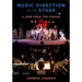 Music Direction for the Stage: A View from the Podium