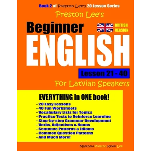 Preston Lee's Beginner English Lesson 21 - 40 For Latvian Speakers (British)
