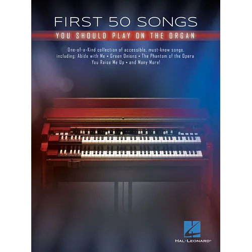 First 50 Songs You Should Play on the Organ