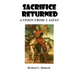 Sacrifice Returned