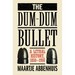 The Dum-Dum Bullet