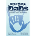 Becoming DADS: A Mission to Restore Absent Fathers