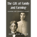 The Gift of Family and Farming: Grandma and Grandpa's Legacy
