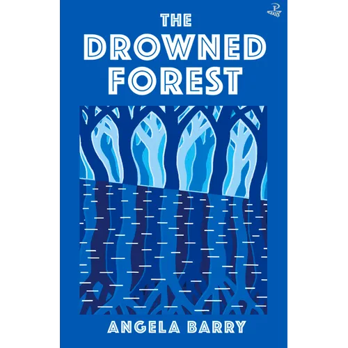 The Drowned Forest