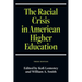 The Racial Crisis in American Higher Education