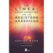 Linea, La. Como Conectar Con Los Registros Akashicos