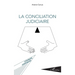 La conciliation judiciaire