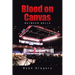 Blood on Canvas: Between Bells