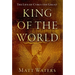 King of the World: The Life of Cyrus the Great