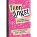 Teen Angst: A Celebration of Really Bad Poetry