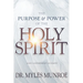 The Purpose and Power of the Holy Spirit: God's Government on Earth